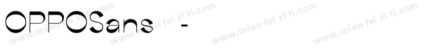OPPOSans 字库字体转换